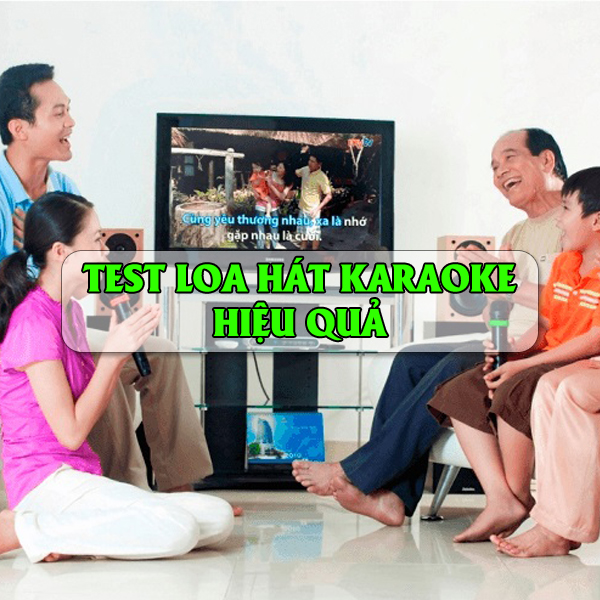 Một số lưu ý để mua loa Karaoke hiệu quả nhất