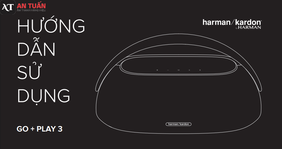 [Hướng dẫn] sử dụng loa Harman kardon Go+Play 3 chi tiết nhất